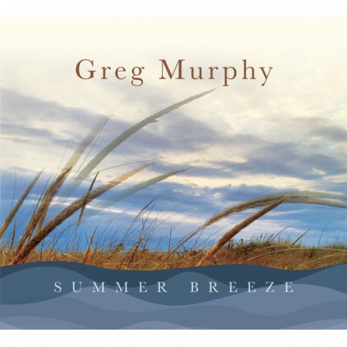 Greg Murphy - Summer Breeze (2016) Lossless + Mp3