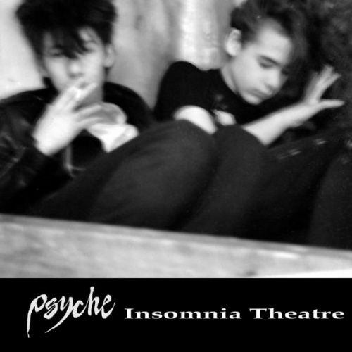 Psyche - Insomnia Theatre [Remastered 2016] (1985)