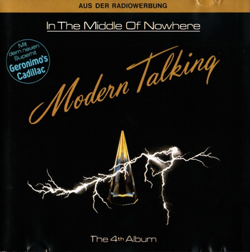 Modern Talking - In The Middle Of Nowhere (Germany 1st Press) (1986) Lossless + Mp3