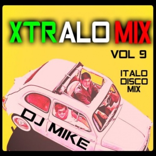 DJ Mike - Xtralomix Vol. 9 (2016)