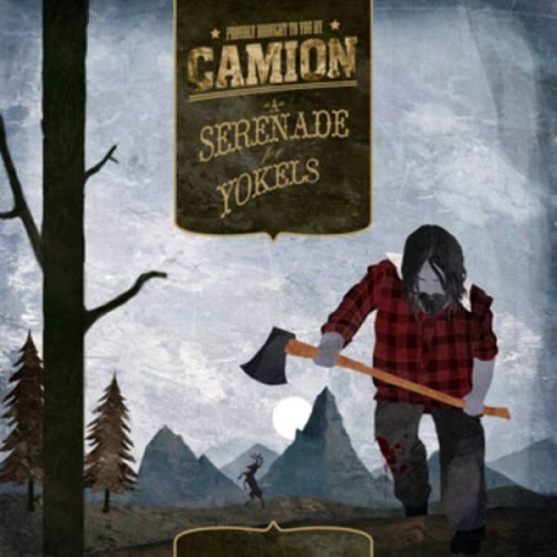Camion - A Serenade for Yokels 2011
