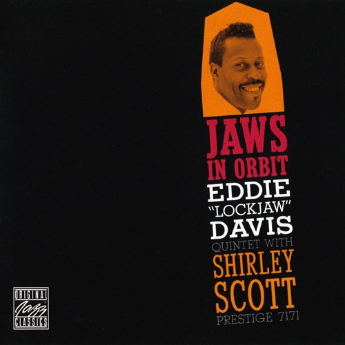 Eddie ''Lockjaw'' Davis Quintet With Shirley Scott - Jaws In Orbit (1992)