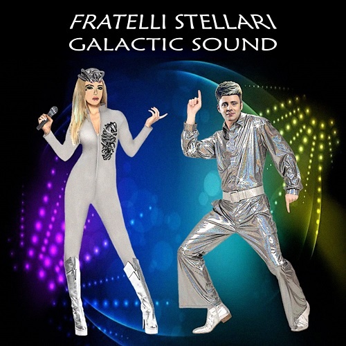 Fratelli Stellari &#8206;- Galactic Sound (2016)