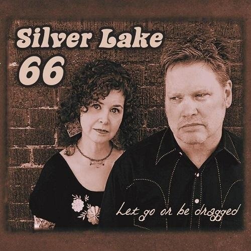 Silver Lake 66 - Let Go Or Be Dragged (2016)