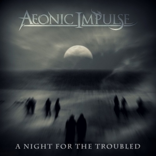 Aeonic Impulse - A Night For The Troubled (2016)
