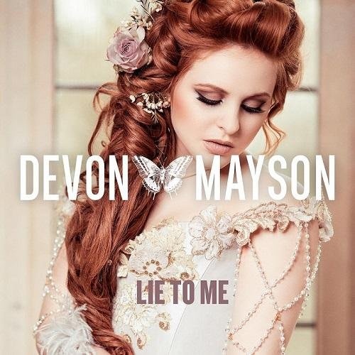 Devon Mayson - Lie To Me (2016)