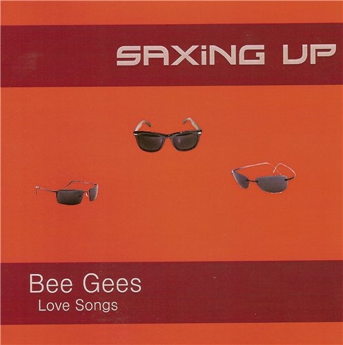 Konstantin Klashtorni - Saxing Up - Bee Gees - Love Songs (2007) LOSSLESS + MP3