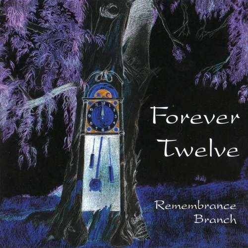 Forever Twelve - Remembrance Branch 2002