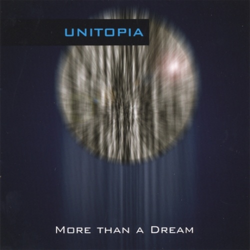 Unitopia - More Than A Dream (2005) Lossless + MP3