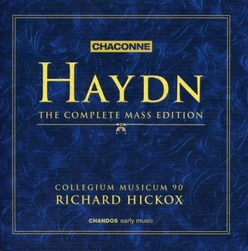 Collegium Musicum 90 / Richard Hickox - Haydn: The Complete Mass Edition [8 CD Box Set] (2006) LOSSLESS