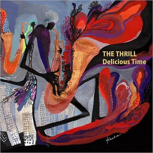 The Thrill - Delicious Time (2014)