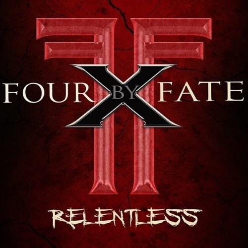 Four By Fate - Relentless (2016) Lossless