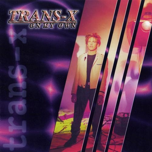 Trans-X  - On My Own (1996) [Lossless]
