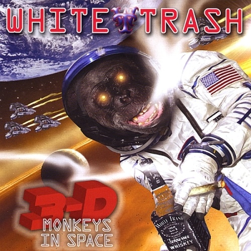 White Trash - 3-D Monkeys In Space (2009)
