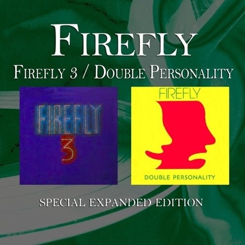 Firefly - Firefly 3 + Double Personality (Special Expanded Edition) (2013) Lossless+MP3