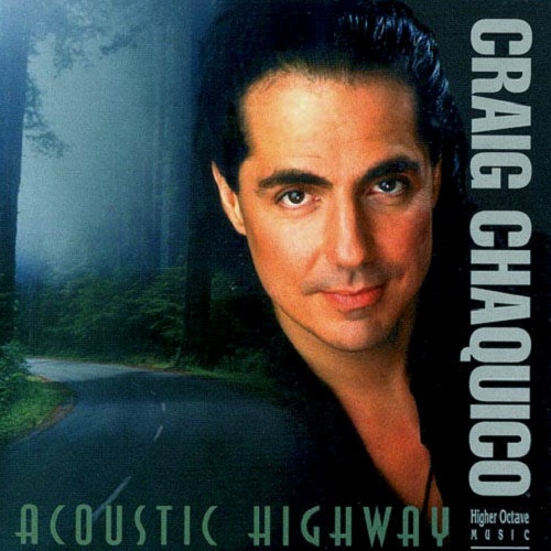 Craig Chaquico - Acoustic Highway (1993) (lossless + MP3)