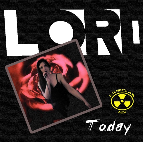 Lori - Today &#8206;(6 x File, MP3, Maxi-Single) 2012