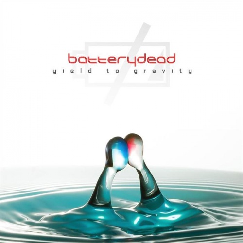 Batterydead - Yield To Gravity (2016)