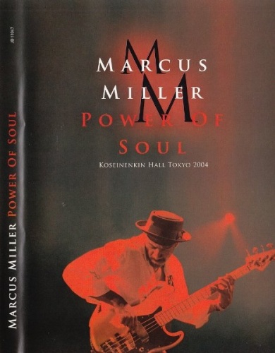 Marcus Miller - Power Of Soul (2010) DVD-5