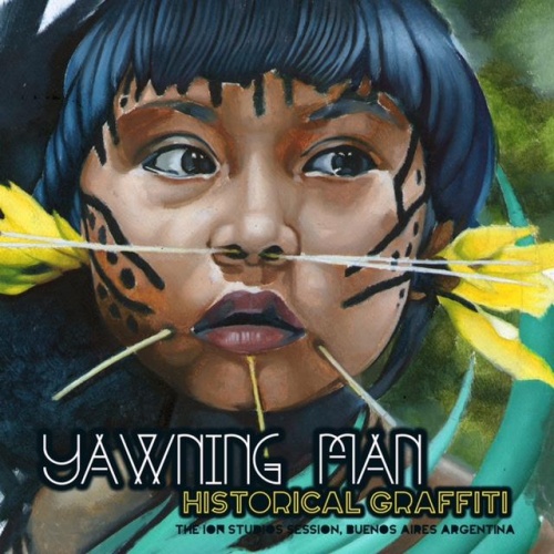 Yawning Man - Historical Graffiti (2016)