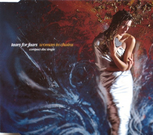 Tears For Fears - Woman In Chains (CD, Maxi-Single) 1989 (Lossless)
