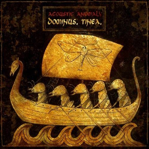 Acoustic Anomaly - Dominvs. Tinea (2016)