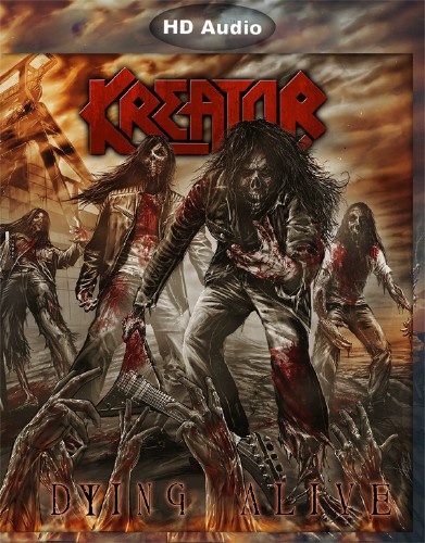 Kreator - Dying Alive (2013)
