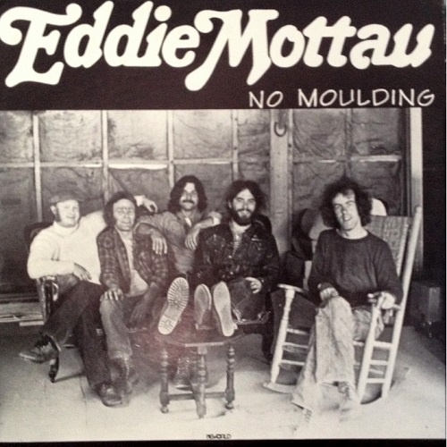 Eddie Mottau - No Moulding (1976)