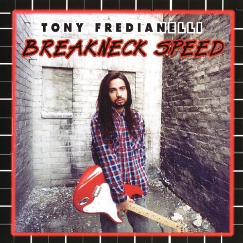 Tony Fredianelli - Breakneck Speed (1993)