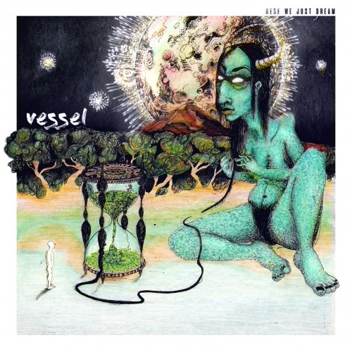 Here We Just Dream - Vessel (2016) Lossless + MP3