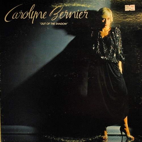 Carolyne Bernier - Out Of The Shadow (1978) Lossless