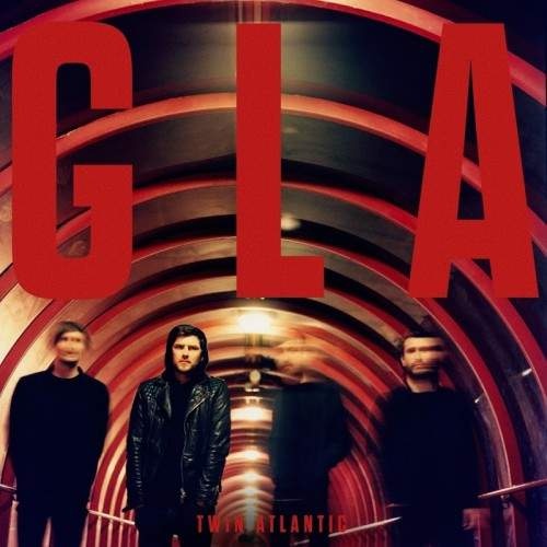 Twin Atlantic - GLA (2016)