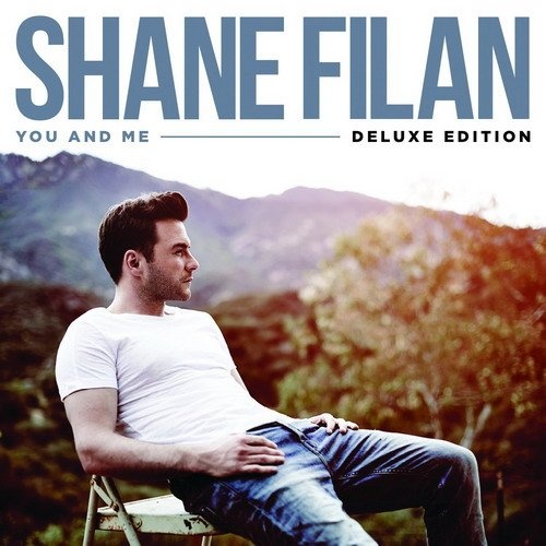Shane Filan - You and Me [Deluxe Edtition](2013)