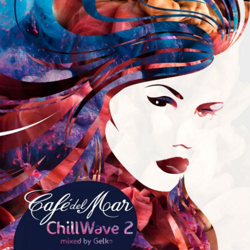 VA - Cafe del Mar ChillWave 2 (2016)