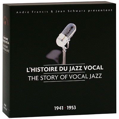 VA - L'Histoire Du Jazz Vocal - The Story Of Vocal Jazz 1941 - 1953 (10 CD) (2004) (Lossless)