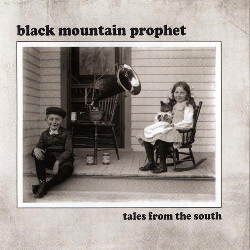 Black Mountain Prophet - Tales From The South (2016) Lossless + MP3