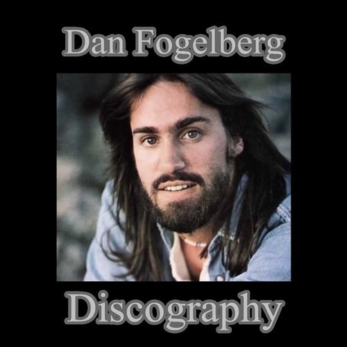 Dan Fogelberg - Discography (1972 - 2003) Lossless+Mp3