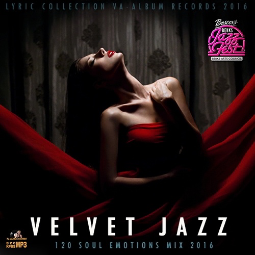 VA -Velvet Jazz: Soul Emotions Mix (2016)