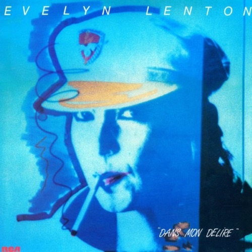 Evelyn Lenton - Dans Mon Delire 1982