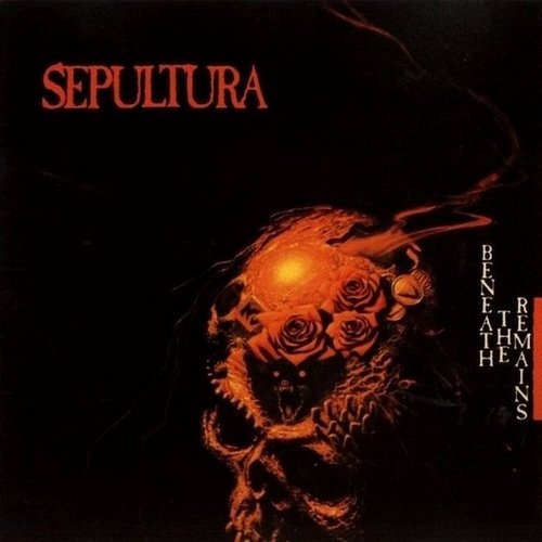 Sepultura - Beneath The Remains 1989 (1997 Remastered)