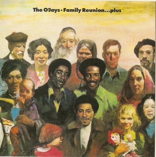 The O'Jays - Family Reunion 1975 (2010) Lossless+Mp3