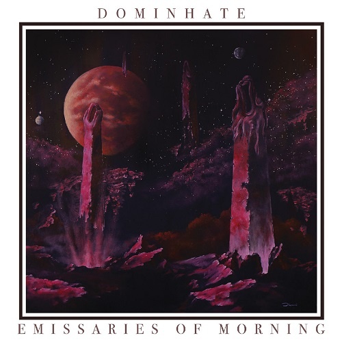 Dominhate - Emissaries of Morning (EP) 2016
