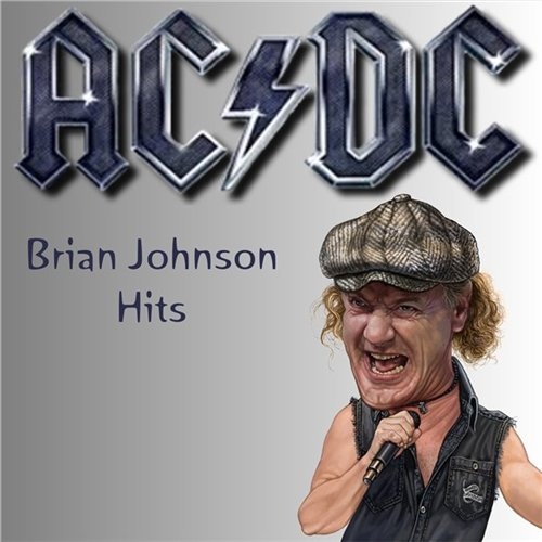 AC/DC - Brian Johnson Hits [Deluxe Edition] (2016)