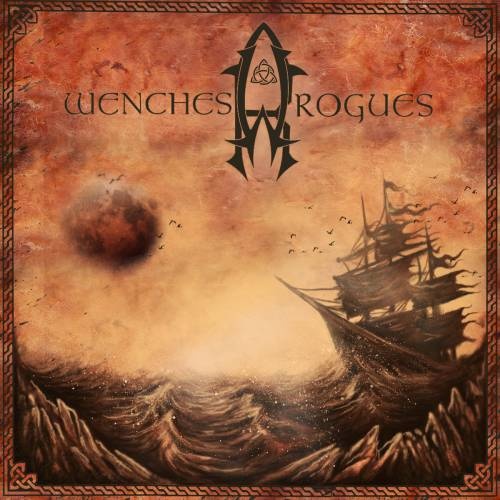 Wenches And Rogues - Wenches & Rogues (2016)