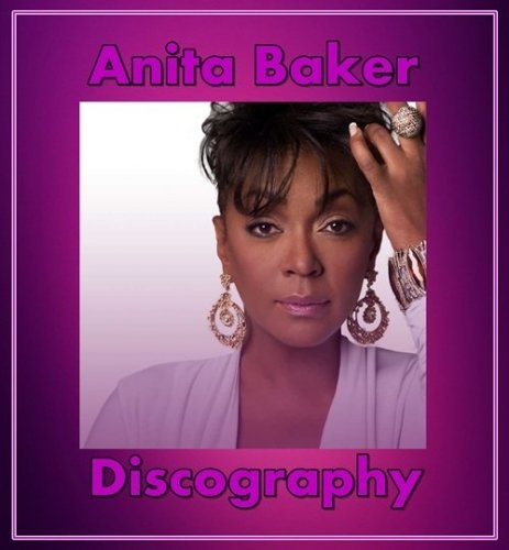 Anita Baker - Discography (1983-2005) Lossless
