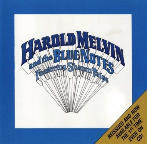 Harold Melvin & The Blue Notes - The Blue Album - 1979 (1991) Lossless+Mp3