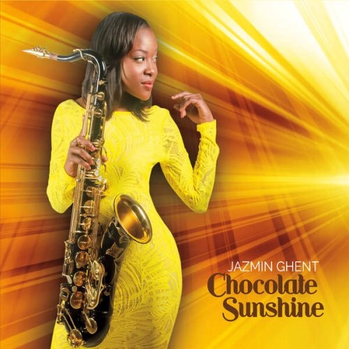 Jazmin Ghent - Chocolate Sunshine (2016)