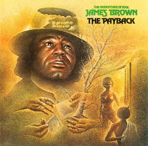 James Brown - The Payback 1974 (1993) Lossless