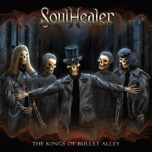 Soulhealer - The Kings Of Bullet Alley 2011