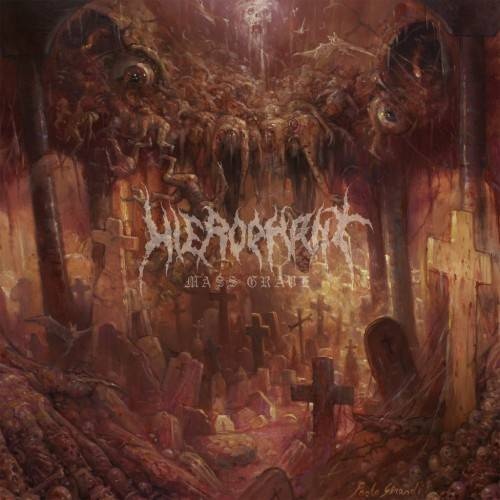 Hierophant - Mass Grave (2016)